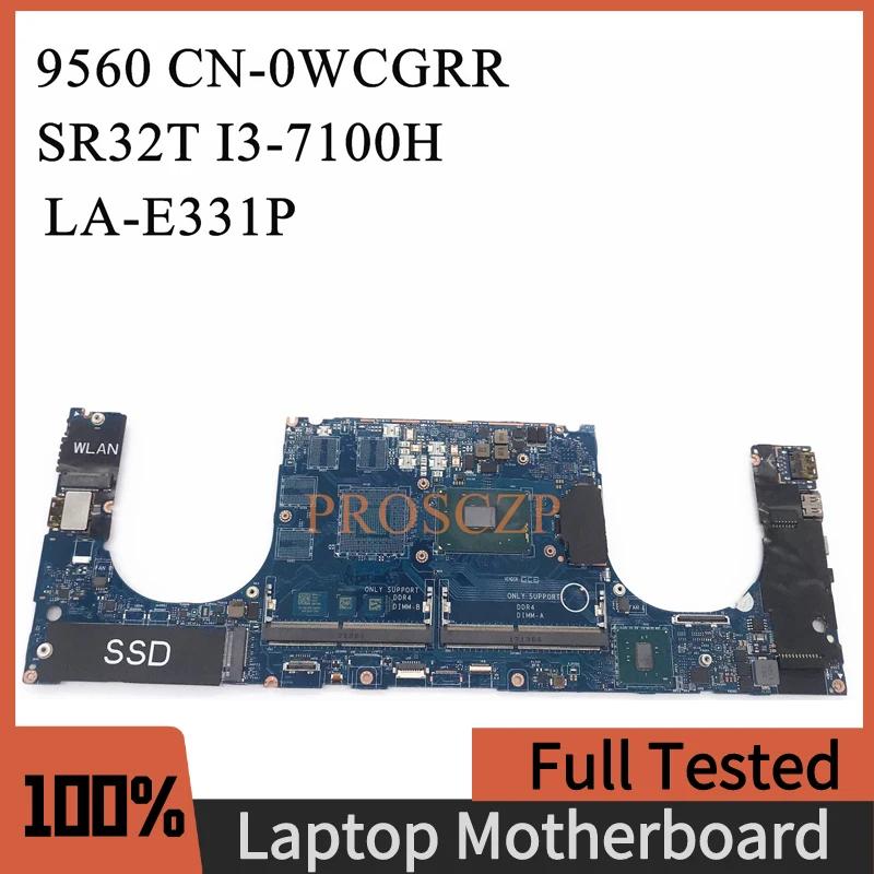 CN-0WCGRR 0WCGRR WCGRR   DELL 9560 Ʈ   LA-E331P SR32T I3-7100U CPU 100% ü ۵